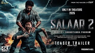 Salaar 2  Shouryanga Parvam  Official Trailer 2024  Prabhas Prithviraj S Salaar part 2 Update [upl. by Hubie]