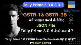 how to Generate JSON File For GSTR1 amp GSTR3B Tally Prime 30  Create Json file for GST Return [upl. by Eirbua]