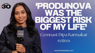 Produnova was the biggest risk of my life gymnast Dipa Karmakar retires  Forbes India Under 30 [upl. by Schmitt3]