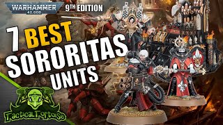 Top 7 BEST Units in the 9th Ed Adepta Sororitas Codex  Warhammer 40k News amp Reviews [upl. by Ennaitsirhc106]