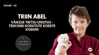 Eesti 100 Loomaarsti 43  Triin Abel  Väikese tirtsu unistus  teekond Kodutute Koerte Koduni [upl. by Sorvats]