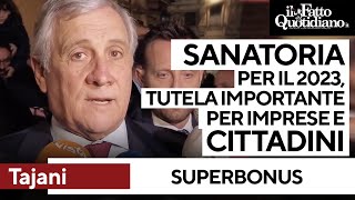 Tajani “Sanatoria Superbonus per il 2023 Tutela importante per imprese e cittadini” [upl. by Conn]