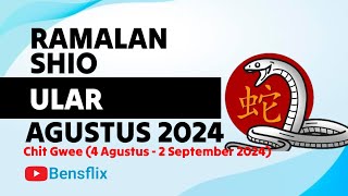 SHIO ULAR BULAN AGUSTUS 2024 Chit Gwee  Lengkap amp Akurat [upl. by Merriman53]