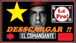 Descargar EL COMANDANTE por MEGA  SERIE COMPLET  Hugo Chavez [upl. by Yesdnik]