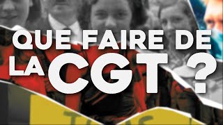 🚩 LA CGT EST FORTE QUEL EST LE PROBLÈME [upl. by Yecies332]