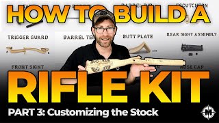 How to Build a Muzzleloader Rifle Kit Part 3 Customizing the Stock kitbuild muzzleloaders [upl. by Enelaehs]