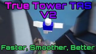 TAS True Tower of FE2 Shortcuts V2  FE2 Sandbox [upl. by Immij]