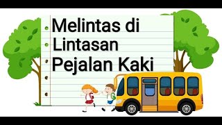 VIDEO 4  MELINTAS DI LINTASAN PEJALAN KAKI  pkjr prasekolah waspadabudayakita [upl. by Norak]