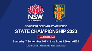 2023 NSWCHSSA Secondary Athletics Championship  Day 2 Track Stream [upl. by Orose]