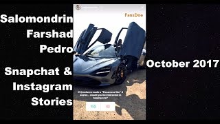 Salomondrin Farshad amp Pedro Snapchat amp Instagram Stories Oct 17 [upl. by Danforth]