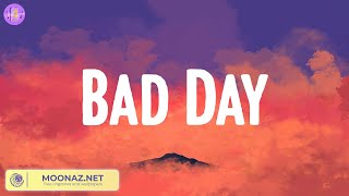 Bad Day  Daniel Powter Lyrics [upl. by Boyes]