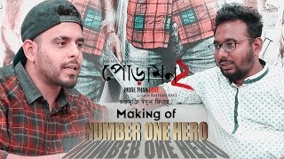 Making of Number One Hero  Siam  Pujja  Raihan Rafi  Jaaz Multimedia Film 2018 [upl. by Cherry]