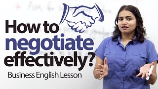 How to negotiate effectively  Business English Lesson [upl. by Attelahs958]