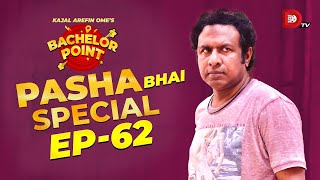 Bachelor Point  Pasha Bhai Special  EPISODE 62  Marzuk Russell [upl. by Aimo849]