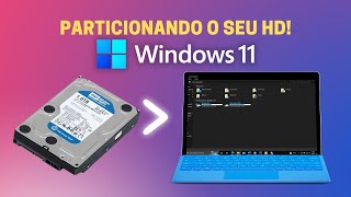 COMO CRIAR UMA PARTIÇÃO NO HD  WINDOWS 11 2022 [upl. by Terina]