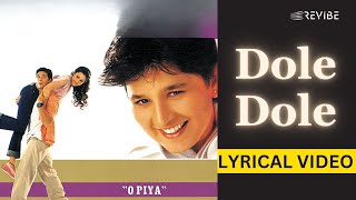 Dole Dole Official Lyric Video  Falguni Pathak  O Piya [upl. by Midge]