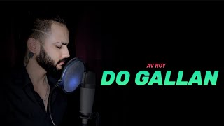 LETS TALK DO GALLAN   GARRY SANDHU  Rahul Sathu  FRESH MEDIA RECORDS  Av Roy [upl. by Yessydo592]