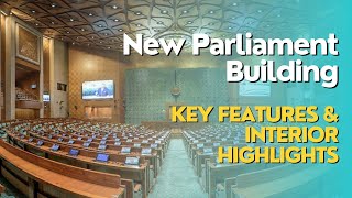 Exploring New Parliament Building Key Features amp Interior Highlights  India  Gingerline Media [upl. by Echikson]