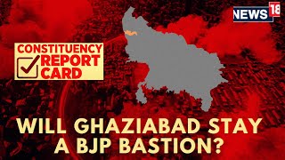 Lok Sabha Elections 2024  Will Ghaziabad Stay A BJP Bastion   BJP Vs Congress Battle  N18V [upl. by Guzel121]