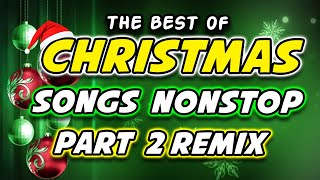 THE BEST OF CHRISTMAS SONGS 2024  PART 2 DISCO TRAXX CHRISTMAS SONGS [upl. by Foushee]