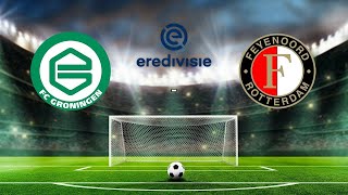 FC GRONINGEN VS FEYENOORD LIVE MET DE VOETBALCOMMENTATOR 821 [upl. by Abigail580]