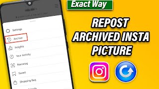 How To Repost Archived Instagram Picture 2024 new Update [upl. by Graeme737]