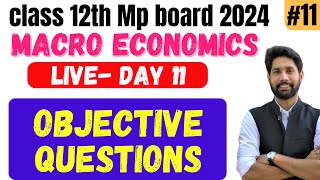 MP board class 12th economics Objectives Day 11  Macro economics [upl. by Anyaled144]