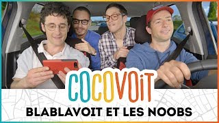 Cocovoit  Blablavoit et les Noobs avec Benoît Blanc [upl. by Niro217]