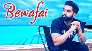 Bewafai  Parmish Verma  Punjabi Sad Song  HD 2018  Latest Punjabi Sad Song 2018 [upl. by Oneladgam]