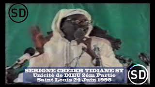 Serigne Cheikh Tidiane SY  Unicité de Dieu 2ém Partie Saint Louis 24 Juin 1995  6 [upl. by Ahsiken77]