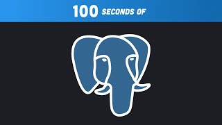 PostgreSQL in 100 Seconds [upl. by Magdalena]