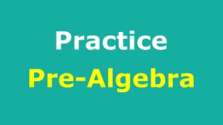 PreAlgebra Practice Full Course  Practice Sets  Practice Test Solutions [upl. by Rue976]