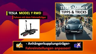 Tesla Model Y RWD mit Fahrradträger  Montage und wichtige Einstellungskorrektur [upl. by Pitts]