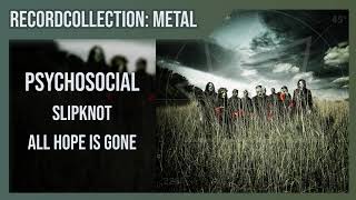 Slipknot  Psychosocial HQ Audio [upl. by Anile522]