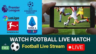 Watch Live Football Match on Mobile or Computer  LIVE STREAM  Legal 2024 [upl. by Ecinrahs463]