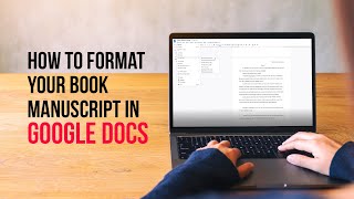 How to format your book manuscript in Google Docs [upl. by Pardo]