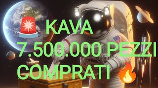 ⚛️✅ KAVA CHAIN CAMBIO AL VERTICE  7500000 TOKEN ACQUISTATI ⚛️✅ [upl. by Yraeg]