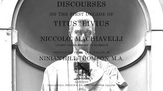 Machiavelli Discourses on Livy Bk I Ch 22 [upl. by Servetnick]