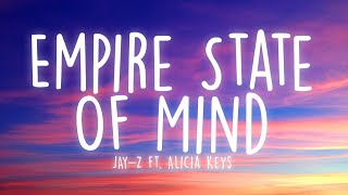 JAYZ  Empire State Of Mind Lyrics ft Alicia Keys [upl. by Lora]