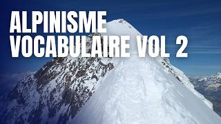 Vocabulaire en Alpinisme II Tutto Alpinisme 104 EVOLUTION [upl. by Nevaeh]