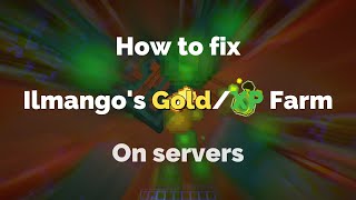 How to fix ilmangos Minecraft GoldXP Farm On Servers [upl. by Hadwin]