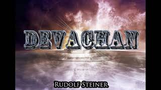 Devachan By Rudolf Steiner [upl. by Yecats738]