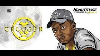 Crooger  Hamutityise Lyric Video [upl. by Aissert]