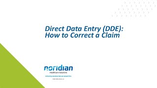 Direct Data Entry DDE How to Correct a Claim [upl. by Brenden277]