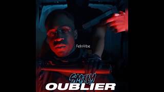 Oublier  Smily Lyrics [upl. by Danielson]