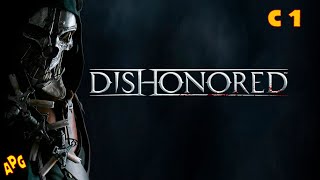 Dishonored Definitive Edition  Серия 1 [upl. by Eatnod]