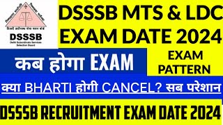 DSSSB LDC EXAM DATE  dsssb mts exam date 2024  DSSSB RECRUITMENT EXAM DATE 2024 dsssbexamdate [upl. by Cavallaro]