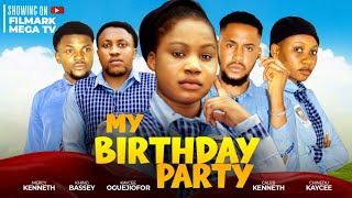 MY BIRTHDAY PARTY Full Movie MERCY KENNETH KHING BASSEY Latest 2024 Nigerian Movie [upl. by Sauder686]