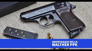 Smontaggio della pistola Walther PPK in 765 Browning [upl. by Nivek]