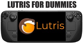 Install NonSteam Games on Steam Deck with Lutris NOT HARD at all steamdeck lutris quack [upl. by Farica]